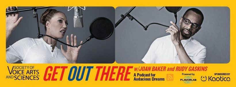 Poster for the Get Out There podcast with Joan Baker & Rudy Gaskins
