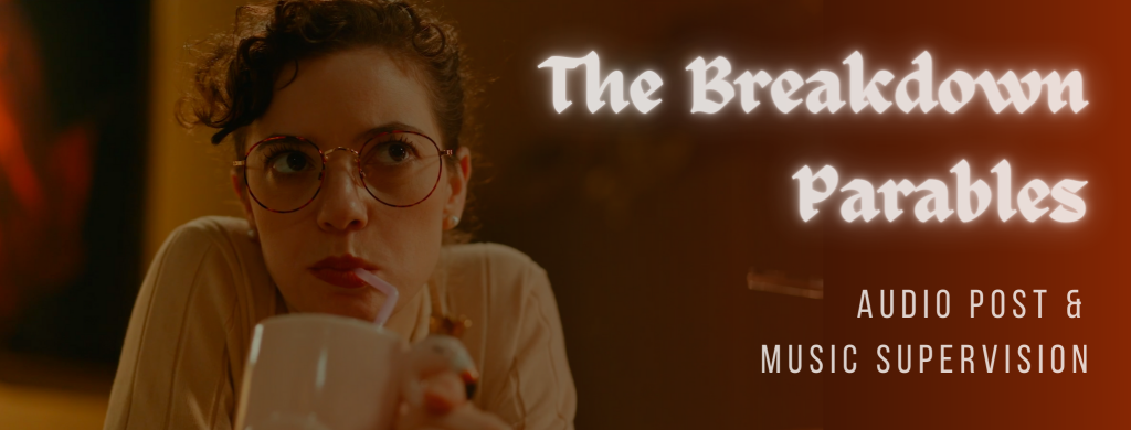 The Breakdown Parables